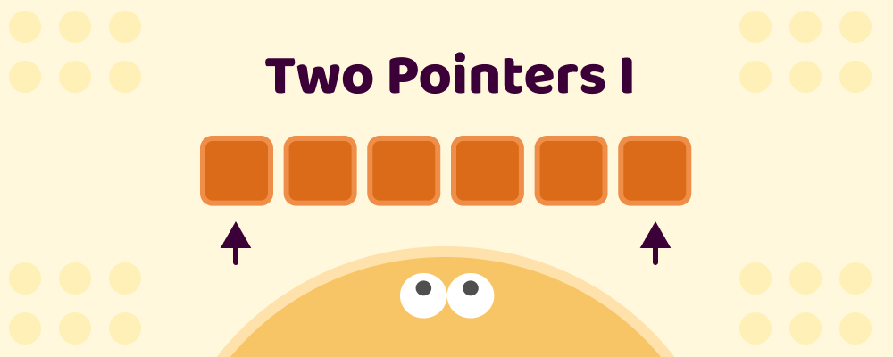 Two Pointers I